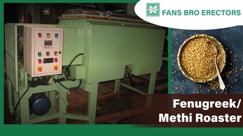 Fenugreek/ Methi Roaster - Capacity: 1 T/Hr